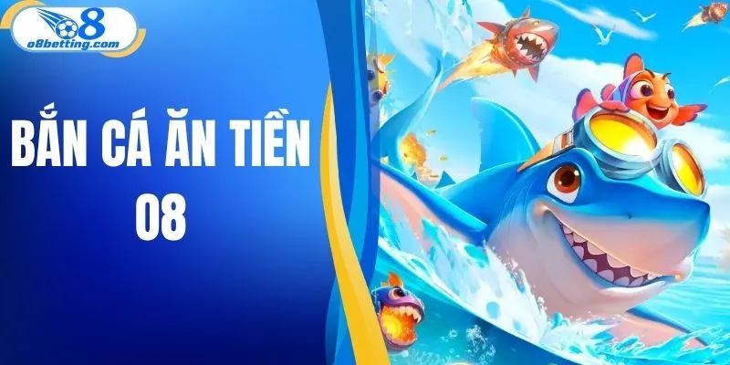 bắn cá ăn tiền