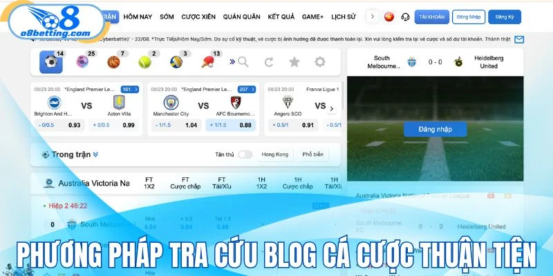 Phương pháp tra cứu blog cá cược thuận tiện